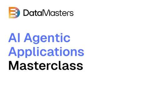 Download AI Agentic Applications Masterclass – Data Masters
