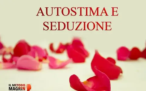 Download Autostima e Seduzione – Metodo Magrin