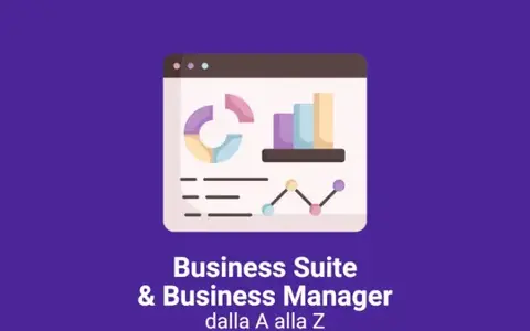 Download Business Manager e Business Suite dalla A alla Z – Veronica Gentili