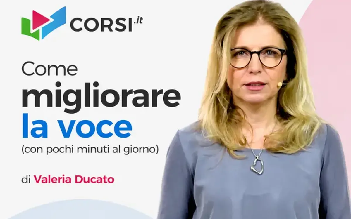 Download Come migliorare la voce (con pochi minuti al giorno) – Valeria Ducato (Corsi.it)