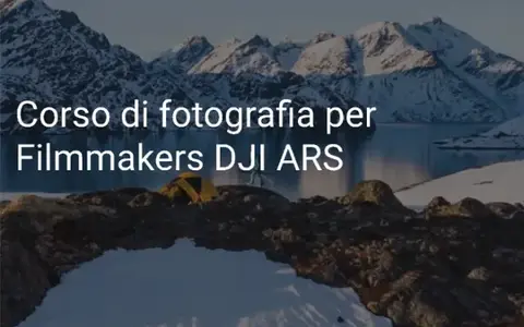 Download Corso di fotografia per Filmmakers – DJI ARS