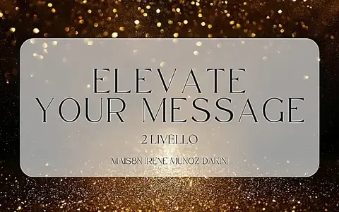 Download Elevate Your Message (II Livello) – Irene Muñoz Dakini