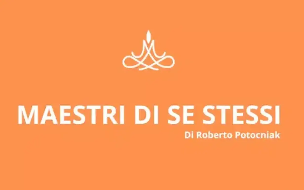 Download Maestri di Se Stessi™ – Roberto Potocniak