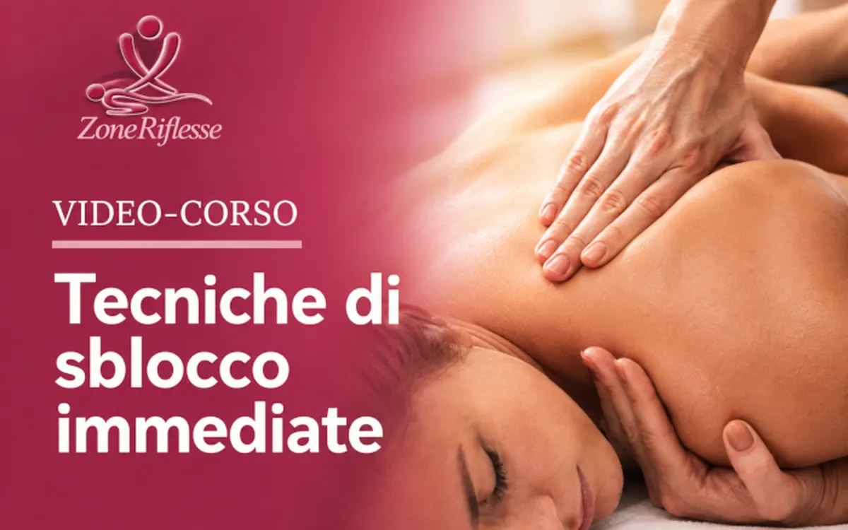 Download Tecniche di Sblocco Immediate – Zone Riflesse